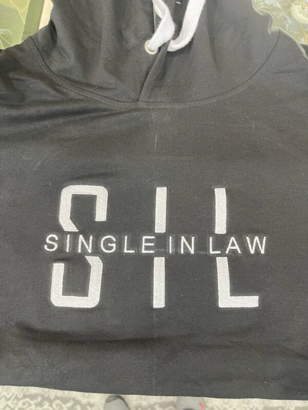 Single In Law Sweatshirt